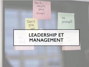 Leadership et management